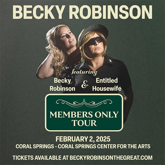 More Info for Becky Robinson: Members Only Tour