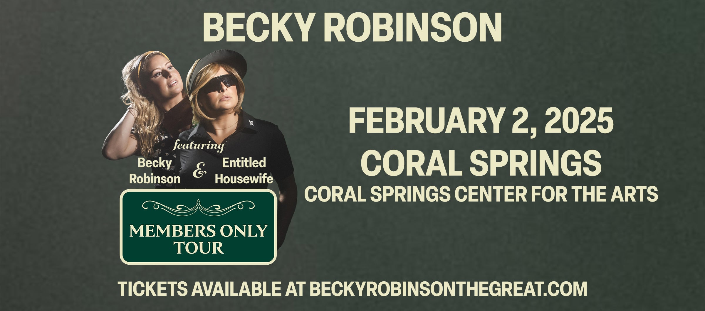 Becky Robinson: Members Only Tour