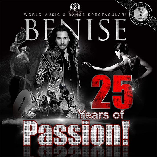 More Info for BENISE - 25 Years of Passion!