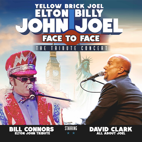 More Info for Elton John & Billy Joel Face to Face, The Tribute Concert