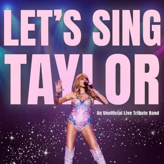 More Info for Let’s Sing Taylor - An Unofficial Live Tribute Band 