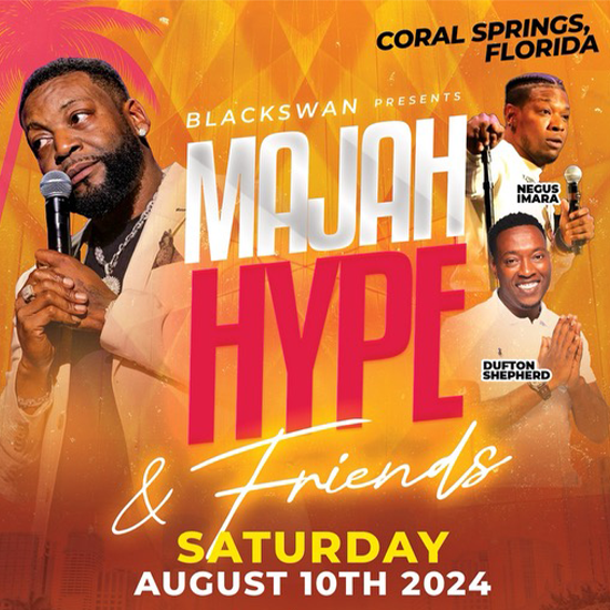 More Info for Majah Hype & Friends 