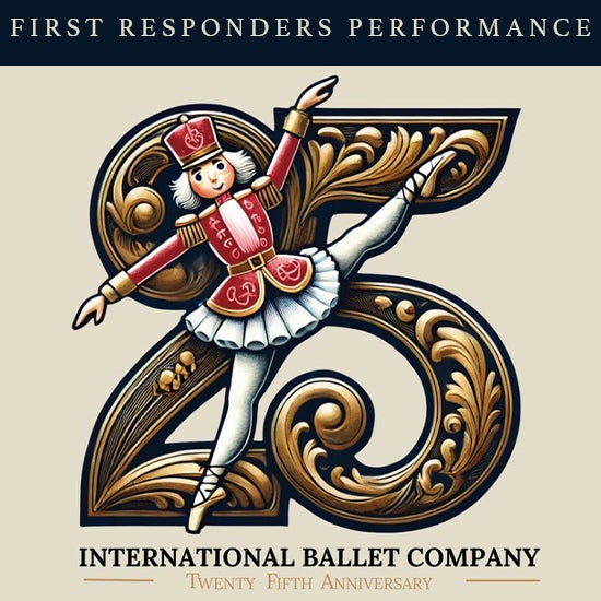 More Info for  The Nutcracker - Performance for First Responders