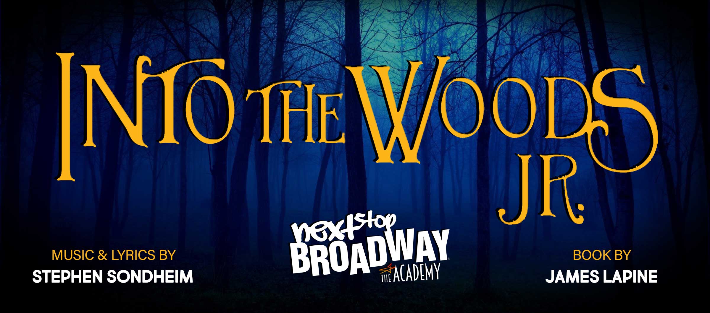 Next Stop Broadway presents Into the Woods Jr.