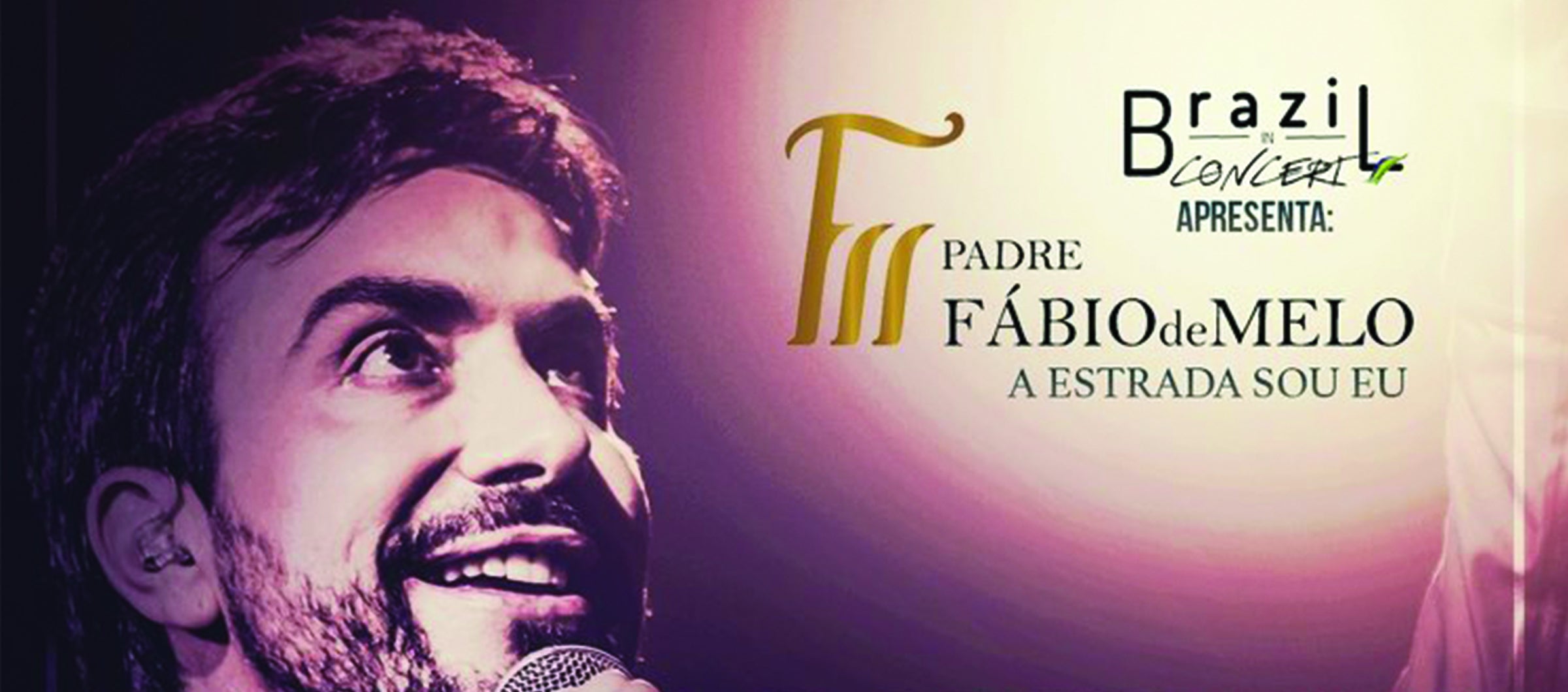 Brazil in Concert presents Padre Fábio de Melo